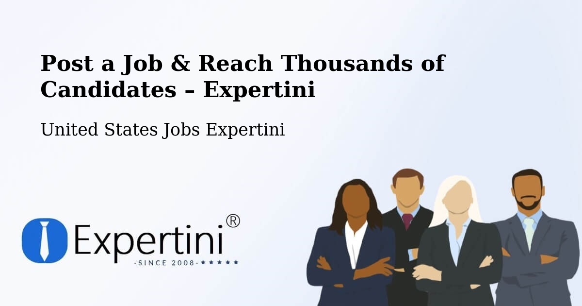 Post a Job in Flowood – Hire the Right Talent - Flowood, United States Jobs Expertini